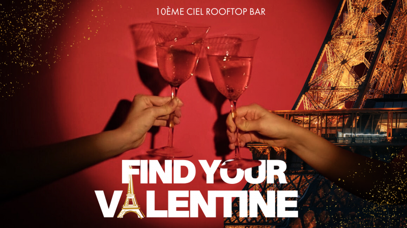 Offre FIND YOUR VALENTINE AT 10eme CIEL